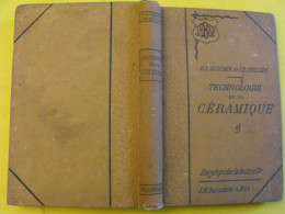 Technologie De La Céramique. Auscher Et Quillard. éd. Baillière Et Fils 1901. 92 Gravures - Bricolage / Technique