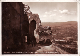 #ORVIETO: PORTA DETTA DI S. MARTINO CON STATUA DI BONIFACIO VIII - Terni