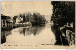 CPA BAR-sur-AUBE Anciennes Tanneries (722832) - Bar-sur-Aube