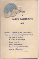 N°6663 - Prière De  Sainte Catherine - Bonnet Bleu - St. Catherine
