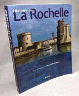 HISTOIRE DE LA ROCHELLE - Tourisme