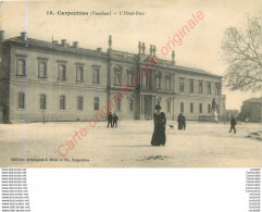 84.  CARPENTRAS .  Hôtel-Dieu . - Carpentras