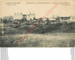 55.  CLERMONT EN ARGONNE .  Après Le Bombardement . - Clermont En Argonne