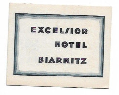 Biarritz Hotel Excelsior Depliant Format Plier :10.8 X 13.5 Cm - Dépliants Turistici