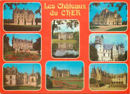 18 - Cher - Chateaux Du Cher - Multivues - CPM - Voir Scans Recto-Verso - Autres & Non Classés