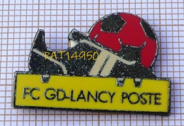 PAT14950 FOOTBALL FC GD GRAND LANCY POSTE En  SUISSE En Version EGF - Calcio