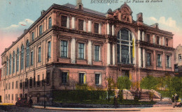 Dunkerque  Le Palais De Justice ( Tacot) , Envoyée à L'asile De Ville Evrard à Neuilly En 1937; éditeur Réant - Dunkerque