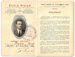 AVEC SON PROTEGE DOCUMENTS D'ORIGINE CARNET D'ECOLE PIGIER CERTIFICAT DE CAPACITE D'ETUDES COMMERCIALES BARRE RENE 1922 - Diploma & School Reports
