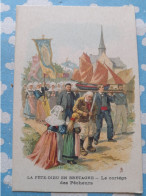 CHROMO DIDACTIQUE DRAGEES TERKAL MONAL PRIERE D'UN ENFANT POUR SES PARENTS LA FETE DIEU EN BRETAGNE CORTEGE DE PECHEURS - Otros & Sin Clasificación