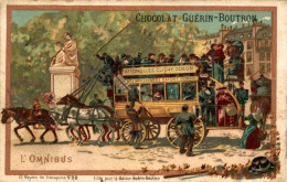 CHROMO CHOCOLAT GUERIN BOUTRON L'OMNIBUS - Guerin Boutron