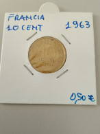 FRANCIA 10 CENT  1963 - Autres & Non Classés