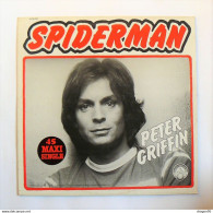 Maxi 45t Peter GRIFFIN : Spiderman - Avalanche JV 110 707 - 1979 - 45 T - Maxi-Single