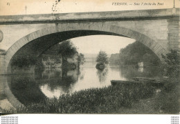 CPA - VERNON -  SOUS L'ARCHE DU PONT - Vernon