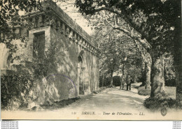 CPA - DREUX -TOUR DE L'ORATOIRE (IMPECCABLE) - Dreux