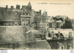 CPA - BOURGES - PALAIS JACQUES COEUR A VOL D'OISEAU - Bourges