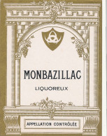 711 -   ETIQUETTE  - VIN    MONBAZILLAC  LIQUOREUX - Red Wines