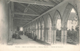 PROVINS : ABBAYE DES CORDELIERS - HOPITAL GENERAL - CLOITRE DU COUCHANT - Provins