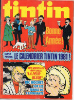 TINTIN  N° 278   1981   BON ETAT ET COMPLET CALENDRIER 1981 + CONCOURS MALABAR - Tintin