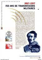 2017 " 150 ANS DES TRANSMISSIONS MILITAIRES " Sur Doc Philatélique Officiel. N° YT 5172  Parf. état. DPO à Saisir !!! - Militaria