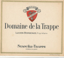 739 -   ETIQUETTE  - VIN  Domaine De La Trappe LUCIEN BORGEAUD STAOUELI TRAPPE PRES ALGER - Other & Unclassified
