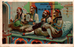CHROMO A LA VILLE DE SAINT-DENIS NOUVEAUTES PARIS / MUSICIENS ORIENTAUX - Andere & Zonder Classificatie