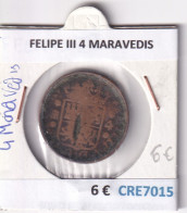 CRE7015 MONEDA ESPAÑA FELIPE III 4 MARAVEDIS - Andere & Zonder Classificatie
