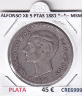 CRE6999 MONEDA ESPAÑA ALFONSO XII 5 PESETAS 1881 *--*-- MSM - Andere & Zonder Classificatie