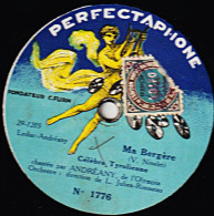 Disque SAPHIR, PERFECTAPHONE  29 Cm. Etat Ex. N° 1776 . ANDREANY Tyroliennes  Ma Bergère. Pinsonnette Et Pnsonneti   . - 78 T - Disques Pour Gramophone