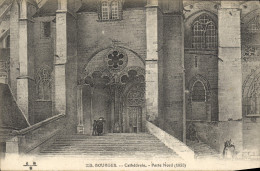 CPA Bourges Cathedrale Porte Nord - Bourges