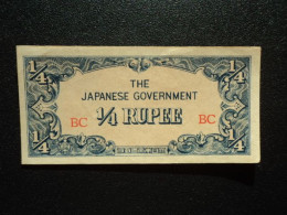 BIRMANIE : OCCUPATION JAPONAISE : 1/4 RUPEE   ND 1942    P 12a     TTB+ à Presque SUP - Myanmar