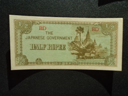 BIRMANIE : OCCUPATION JAPONAISE : 1/2 RUPEE   ND 1942    P 13b    NEUF - Myanmar