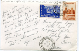 VIET-NAM CARTE POSTALE DEPART SAIGON 30-7-1962 VIET-NAM POUR LA FRANCE - Viêt-Nam