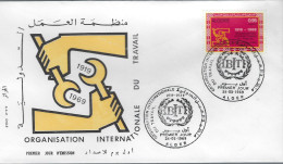 ALGER 1969 FDC ORGANISATIION INTERNATIONALE DU TRAVAIL BIT Bureau Internationale Du Travail - Algérie (1962-...)