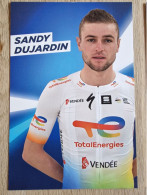 Card Sandy Dujardin - Team TotalEnergies - 2022 - Cycling - Cyclisme - Ciclismo - Wielrennen - Ciclismo