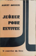 Jeûner Pour Revivre - Santé