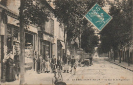 95 - LE PARC SAINT MAUR - LA RUE DE LA REPUBLIQUE - Autres & Non Classés