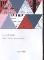 Le Monde Dentaire - Mensuel, Mars 1901, Tome 15, N°168- Dentistes Des Hopitaux, La Patente, L'ecole Dentaire Son Histoir - Autre Magazines