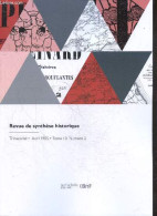 Revue De Synthèse Historique - Trimestriel, Avril 1905, Tome 10 N°2- La Science Moderne De L'histoire Par Ernst Bernheim - Autre Magazines