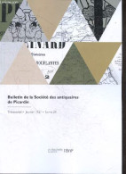 Bulletin De La Société Des Antiquaires De Picardie - Trimestriel, Janvier 1921, Tome 29- Des Heurtoirs Etude Par M.A. De - Autre Magazines