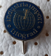 Industria Import Titograd Montenegro Ex Yugoslavia Vintage Pin - Marcas Registradas