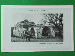 CPA - VUES DE PALESTINE - TOMBEAU MAHOMÉTAN EN JUDÉE - EDITION DE LA CHOCOLATERIE D'AIGUEBELLE - Palestine