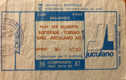Pallavolo Maschile Biglietto Opel Juculano Agrigento Bistefani Torino Serie A2 Play Off Scudetto 1986 1987 - Tickets - Vouchers