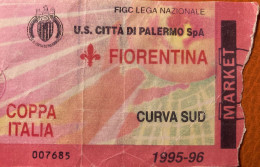 Palermo Fiorentina Biglietto Ingresso Stadio Barbera Palermo 1995 1996 - Tickets - Vouchers