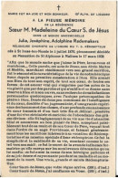 Carte Décès / Généalogie - Soeur M. MADELEINE (Julia RADEMAKERS) - 1876-1938 - Monastère St Alphonse De MALINES - (CD1) - Avvisi Di Necrologio