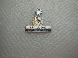 Pin's Sports, Internationale Paralympic Commitee 2002 Lille-Villeneuve D'Ascq .....BT34 - Otros & Sin Clasificación