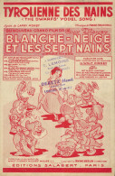 WALT DISNEY - PARTITION ANCIENNE BLANCHE NEIGE ET LES SEPT NAINS, TYROLIENNE DES NAINS ( TITRE RARE ) VOIR LES SCANNERS - Autres & Non Classés