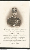 JP / Superbe IMAGE RELIGIEUSE Décès MILITAIRE ABEL MARIE ALEXANDRE GOBILLOT Médecin Major 1909 CHALONS WW1 - Devotion Images
