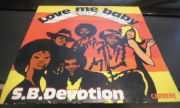*  (vinyle - 45t) -S.B. Devotion  - Love Me Baby - Instr. - Disco & Pop