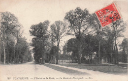 60 COMPIEGNE L ENTREE DE LA FORET LA ROUTE DE PIERREFONDS - Compiegne