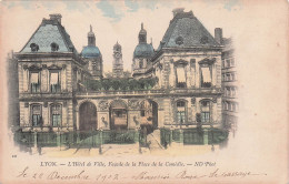 69 LYON L HOTEL DE VILLE FACADE DE LA PLACE DE LA COMEDIE - Sonstige & Ohne Zuordnung